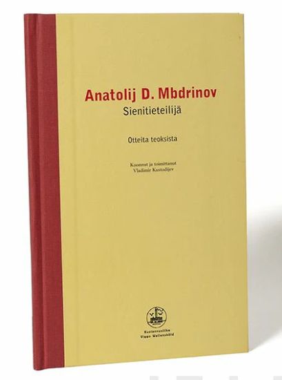 Anatolij D. Mbdrinov - sienitieteilijä