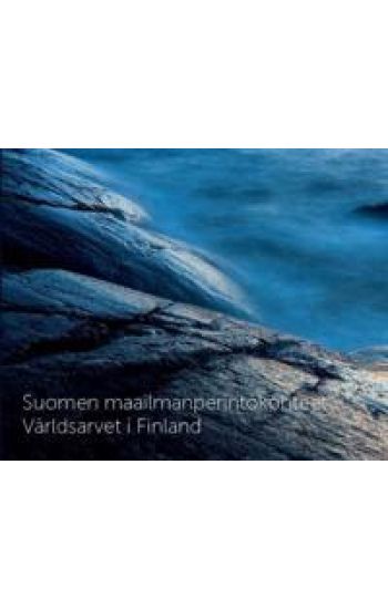 Suomen maailmanperintökohteet - Världsarvet i Finland