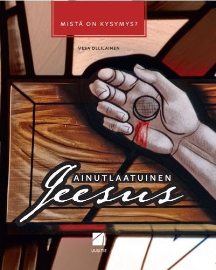 Ainutlaatuinen Jeesus