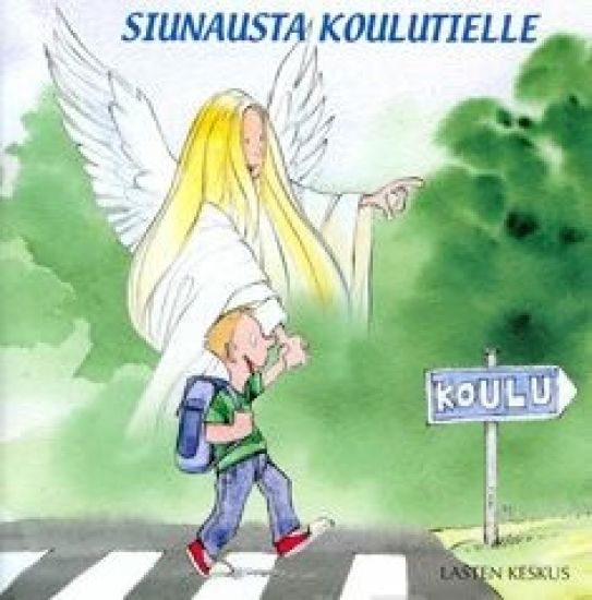 Siunausta koulutielle