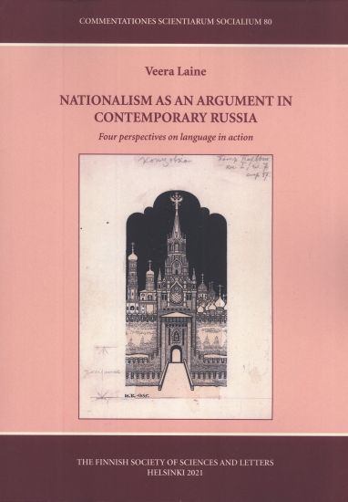 Nationalism as an Argument in Contemporary Russia