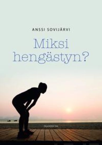 Miksi hengästyn?