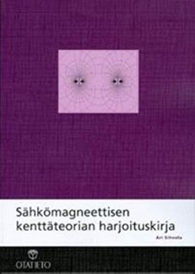 Sähkömagneettisen kenttäteorian harjoituskirja