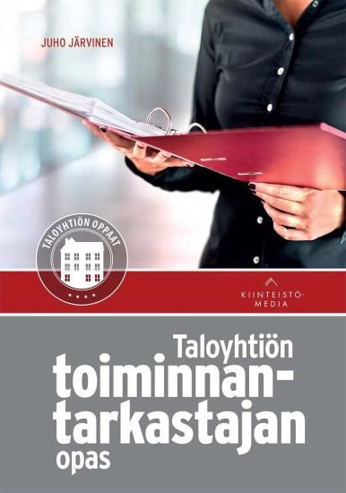 Kansikuva: Taloyhtiön toiminnantarkastajan opas