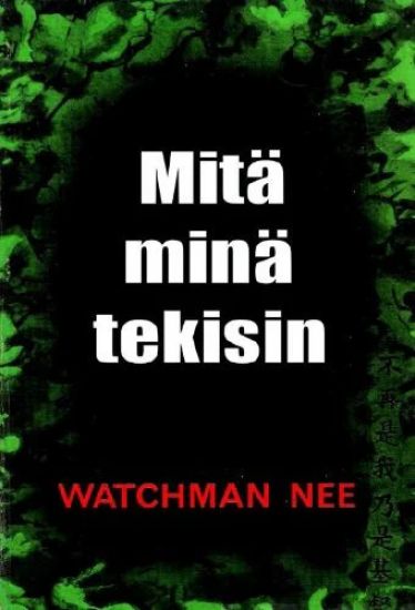 Mitä minä tekisin?