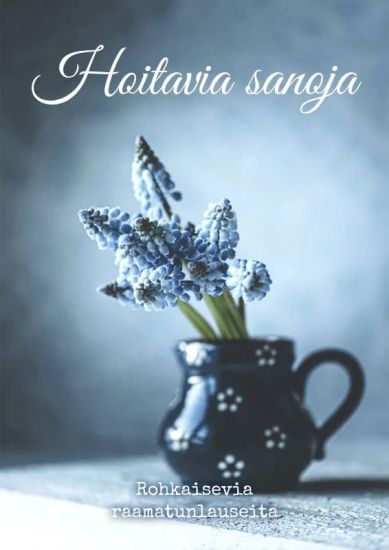 Kansikuva: Hoitavia sanoja