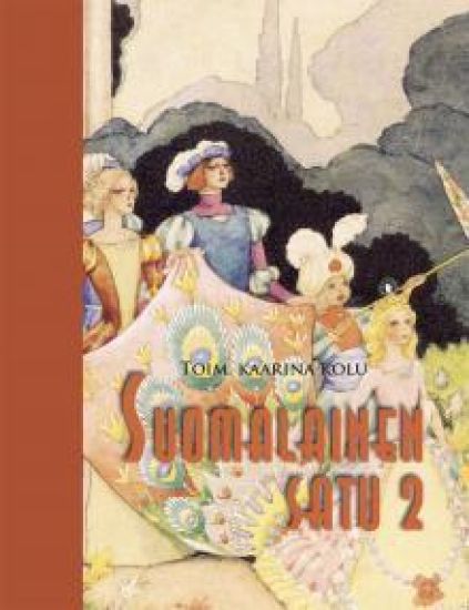 Suomalainen satu 2 - perinteitä ja moni-ilmeisyyttä
