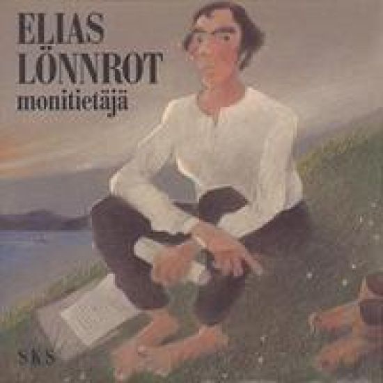 Elias Lönnrot - monitietäjä