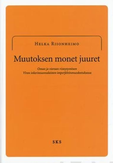 Muutoksen monet juuret