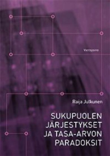 Sukupuolen järjestykset ja tasa-arvon paradoksit