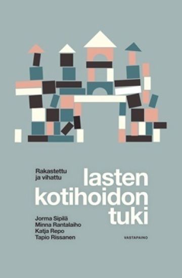 Rakastettu ja vihattu kotihoidon tuki
