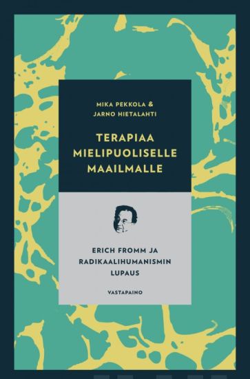 Terapiaa mielipuoliselle maailmalle