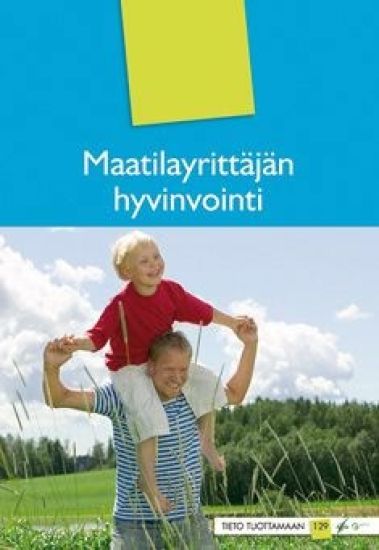 Maatilayrittäjän hyvinvointi