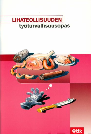 Lihateollisuuden työturvallisuusopas
