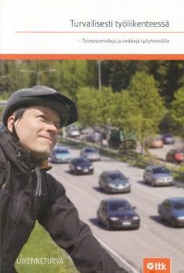Turvallisesti työliikenteessä