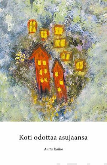 Koti odottaa asujaansa