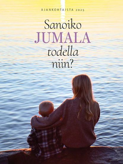 Kansikuva: Sanoiko Jumala todella niin?