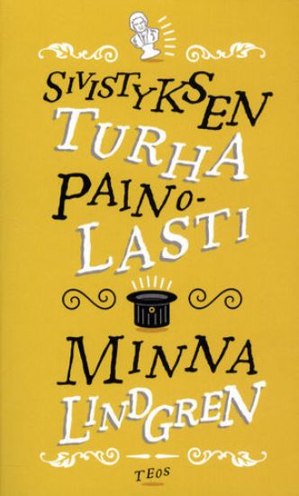 Sivistyksen turha painolasti
