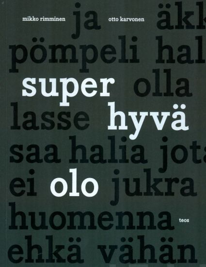 Super hyvä olo