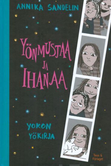 Yönmustaa ja ihanaa