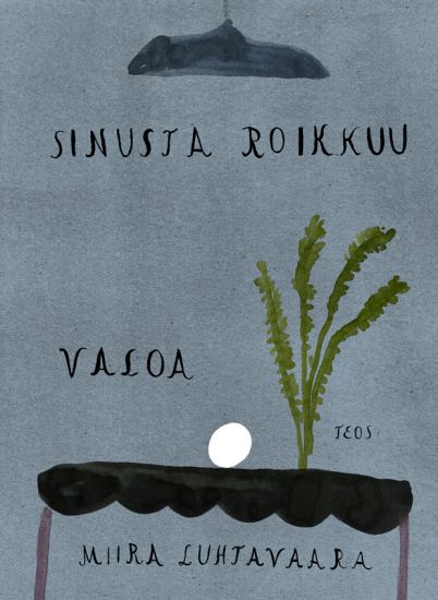 Sinusta roikkuu valoa
