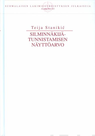 Silminnäkijätunnistamisen näyttöarvo