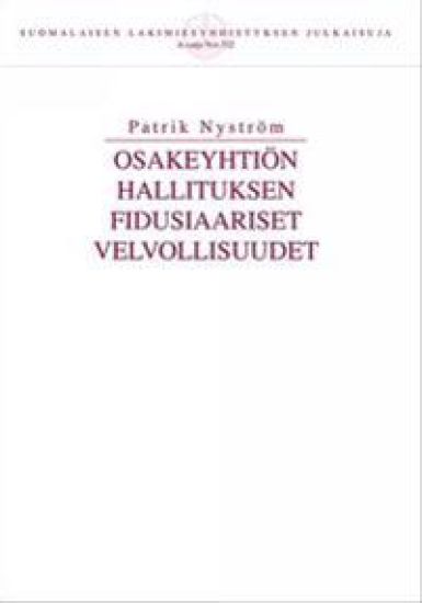 Osakeyhtiön hallituksen fidusiaariset velvollisuudet