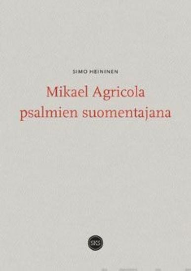 Mikael Agricola psalmien suomentajana