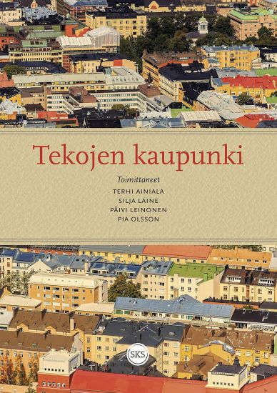 Kansikuva: Tekojen kaupunki