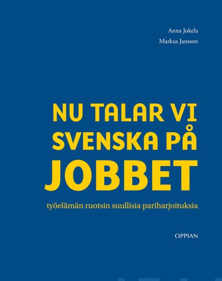 Nu talar vi svenska på jobbet