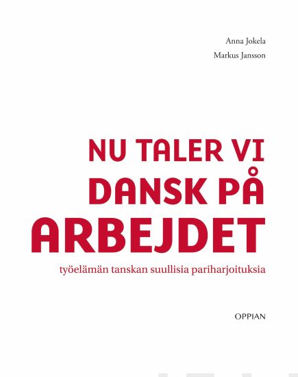Nu taler vi dansk pa° arbejdet