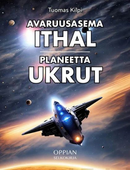 Avaruusasema Ithal ja Planeetta Ukrut (selkokirja)