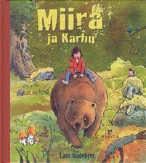 Miira ja karhu