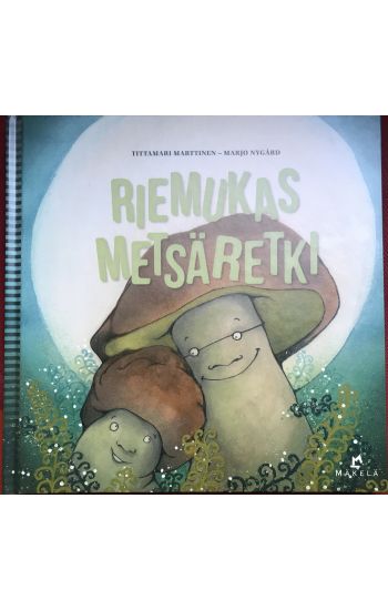 Kansikuva: Riemukas metsäretki