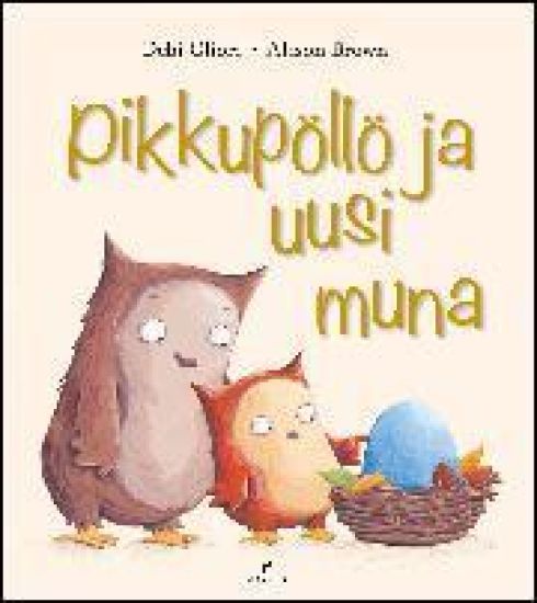 Pikkupöllö ja uusi muna