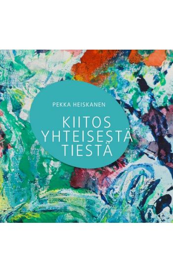 Kiitos yhteisestä tiestä