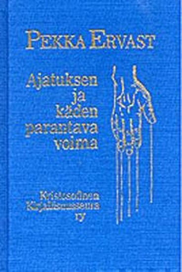 Ajatuksen ja käden parantava voima