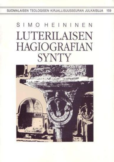 Luterilaisen hagiografian synty