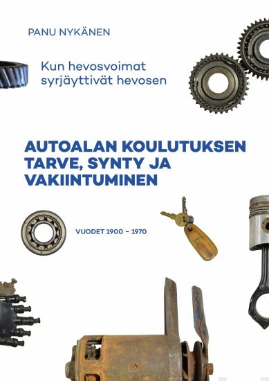 Autoalan koulutuksen tarve, synty ja vakiintuminen