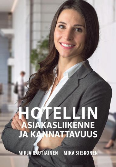 Hotellin asiakasliikenne ja kannattavuus