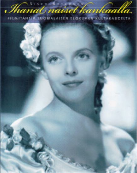 Ihanat naiset kankaalla