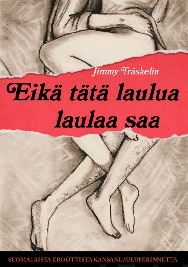 Eikä tätä laulua laulaa saa