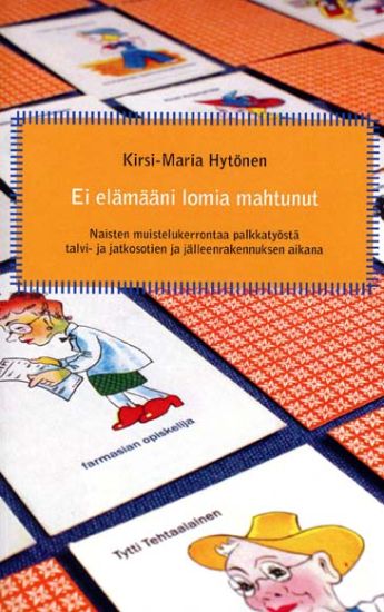 "Ei elämääni lomia mahtunut."