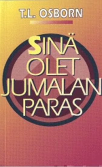 Sinä olet Jumalan paras