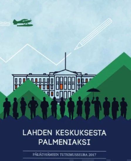 Kansikuva: Lahden keskuksesta Palmeniaksi