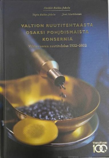 Valtion ruutitehtaasta osaksi pohjoismaista konsernia: Vihtavuoren ruutitehdas 1922-2022