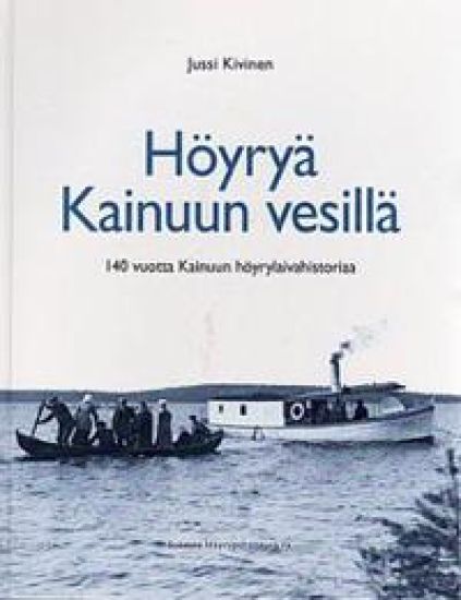 Höyryä Kainuun vesillä