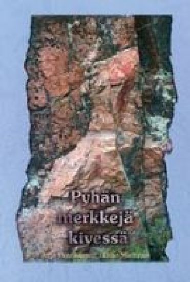 Pyhän merkkejä kivessä