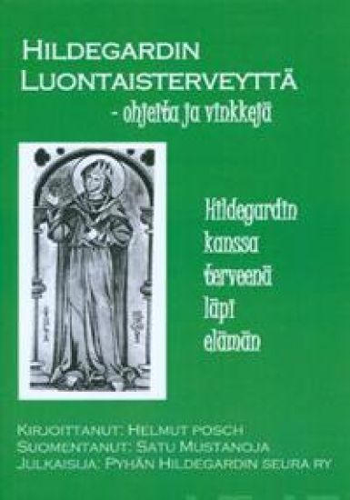 Hildegardin luontaisterveyttä