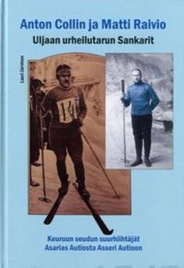 Anton Collin ja Matti Raivio